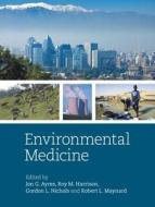 Environmental Medicine di Jon Ayres edito da CRC Press