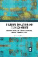 Cultural Evolution And Its Discontents di Robert N. Watson edito da Taylor & Francis Ltd