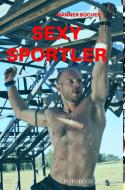 Sexy sportler di Manner Bucher edito da BLURB INC