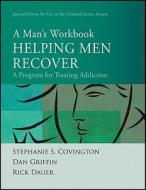 Helping Men Recover di Stephanie S. Covington edito da John Wiley & Sons