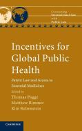 Incentives for Global Public Health di Thomas Pogge edito da Cambridge University Press