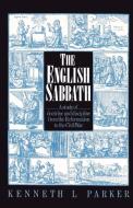 The English Sabbath di Kenneth L. Parker edito da Cambridge University Press