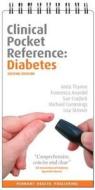 Clinical Pocket Reference: Diabetes di Anita Thynne, Francesca Arundel, Sue Cradock, Michael Cummings, Lisa Skinner edito da Clinical Pocket Reference