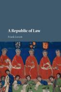 A Republic of Law di Frank Lovett edito da Cambridge University Press