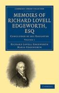 Memoirs of Richard Lovell Edgeworth, Esq di Richard Lovell Edgeworth, Maria Edgeworth edito da Cambridge University Press
