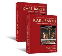 Wiley Blackwell Companion to Karl Barth di George Hunsinger, Keith L. Johnson edito da BLACKWELL PUBL