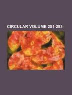 Circular Volume 251-293 di Books Group edito da Rarebooksclub.com