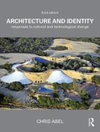 Architecture and Identity di Chris (University of Ulster Abel edito da Taylor & Francis Ltd