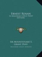 Ernest Renan: In Memoriam (Large Print Edition) di Mountstuart E. Grant Duff edito da Kessinger Publishing