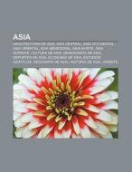 Asia: Arquitectura De Asia, Asia Central di Fuente Wikipedia edito da Books LLC