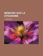 Memoire Sur Le Strabisme di F. Verhaeghe edito da General Books Llc