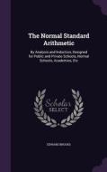 The Normal Standard Arithmetic di Edward Brooks edito da Palala Press