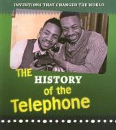 The History of the Telephone di Elizabeth Raum edito da Heinemann Educational Books