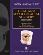 Oral and Maxillofacial Surgery: Volume 3 di Raymond J. Fonseca edito da SAUNDERS W B CO