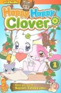 Happy Happy Clover, Vol. 1 [With Sticker(s)] di Sayuri Tatsuyama edito da Viz Media