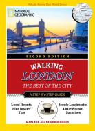 National Geographic Walking London, 2nd Edition di Sara Calian edito da National Geographic Society