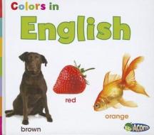 Colors in English di Daniel Nunn edito da Heinemann Educational Books