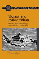 Women and Malay Voices di Tineke Hellwig edito da Lang, Peter