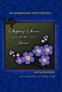 Stepping Stones for the Heart: An Awakening with Jeshua di Ann M. Paulson edito da AUTHORHOUSE