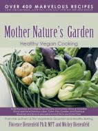 Mother Nature's Garden di Mft Florence Bienenfeld Ph. D. edito da AuthorHouse