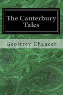 The Canterbury Tales di Geoffrey Chaucer edito da Createspace