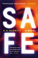 Safe di S. K. Barnett edito da DUTTON BOOKS