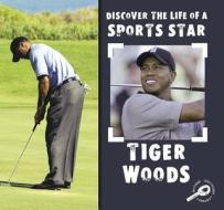Tiger Woods di David Armentrout edito da Rourke Publishing (FL)