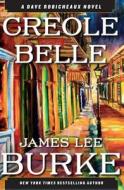 Creole Belle di James Lee Burke edito da Large Print Press