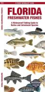 Florida Freshwater Fishes: A Waterproof Folding Guide to Native and Introduced Species di Waterford Press edito da WATERFORD PR
