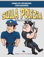 Libro Da Colorare Per Ragazzi Con Maschere (Italian Edition) di Speedy Publishing Llc edito da Speedy Kids
