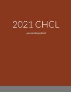 2021 CHCL di Randall Lovelace edito da Lulu.com