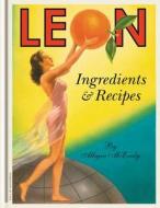 Leon: Ingredients & Recipes di Allegra McEvedy edito da Conran Octopus