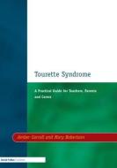 Tourette Syndrome di Amber Carroll edito da David Fulton Publishers
