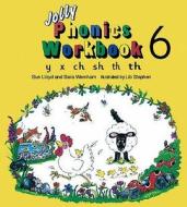 Jolly Phonics Workbook 6 di Sue Lloyd, Sara Wernham edito da Jolly Learning Ltd