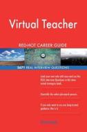 Virtual Teacher Red-Hot Career Guide; 2671 Real Interview Questions di Red-Hot Careers edito da Createspace Independent Publishing Platform