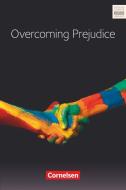 Overcoming Prejudice - Short Stories di Wiebke Bettina Dietrich edito da Cornelsen Verlag GmbH