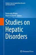 Studies On Hepatic Disorders edito da Birkhauser