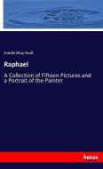 Raphael di Estelle May Hurll edito da hansebooks