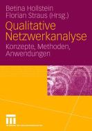 Qualitative Netzwerkanalyse edito da VS Verlag für Sozialw.