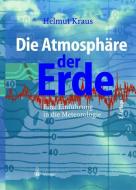 Die Atmosphäre der Erde di Helmut Kraus edito da Springer-Verlag GmbH