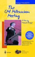 The CMI Millennium Meeting. a Film by Francois Tisseyre di Francoise Tisseyre, F. Tisseyre edito da Springer