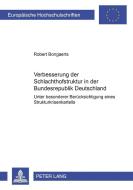 Verbesserung der Schlachthofstruktur in der Bundesrepublik Deutschland di Robert Bongaerts edito da Lang, Peter GmbH