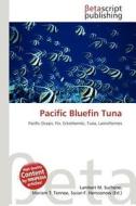 Pacific Bluefin Tuna edito da Betascript Publishing