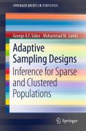 Adaptive Sampling Designs di Mohammad M. Salehi, George A. F. Seber edito da Springer Berlin Heidelberg