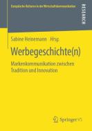 Werbegeschichte(n) edito da Springer-Verlag GmbH