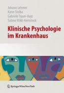 Klinische Psychologie im Krankenhaus edito da Springer-Verlag KG