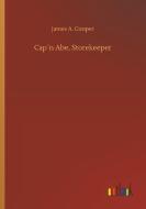 Cap´n Abe, Storekeeper di James A. Cooper edito da Outlook Verlag