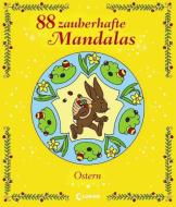 88 zauberhafte Mandalas - Ostern edito da Loewe Verlag GmbH