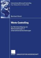 Werte-Controlling di Bernhard Hirsch edito da Deutscher Universitätsverlag
