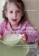Joli Suppenfees K Chenzaubereien di Daniela Terenzi edito da Books On Demand